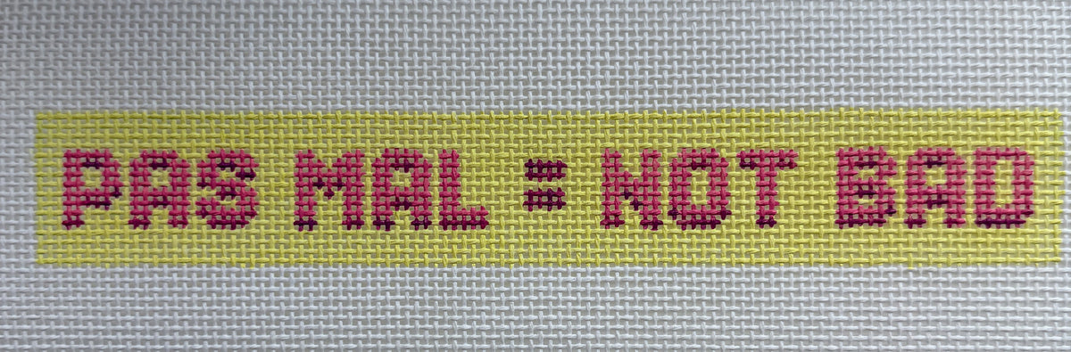Pas Man = Not Bad  Key Fob Book Mark 13 mesh Hand Painted Needlepoint Canvas